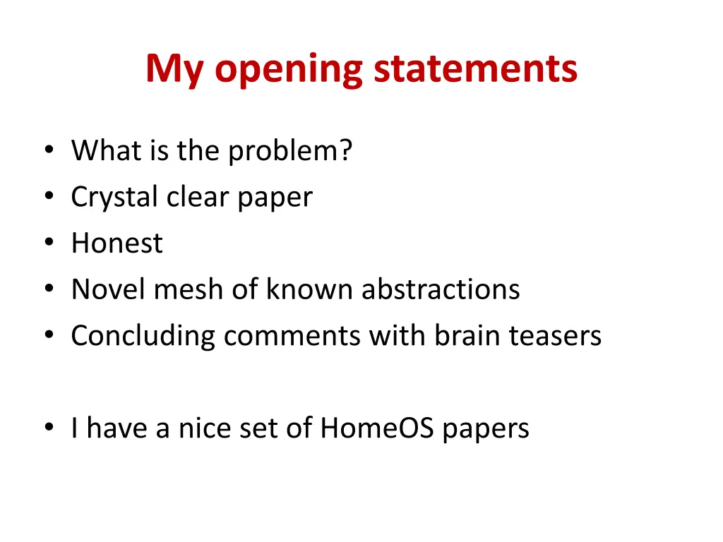 my opening statements