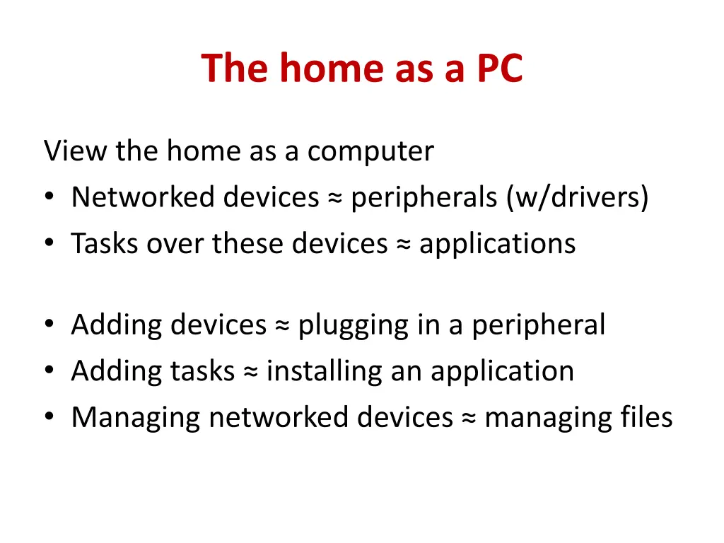 the home as a pc