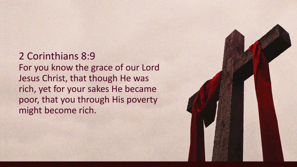 2 corinthians 8 9 for you know the grace
