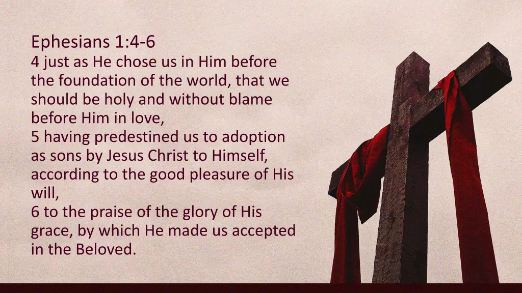 ephesians 1 4 6 4 just as he chose
