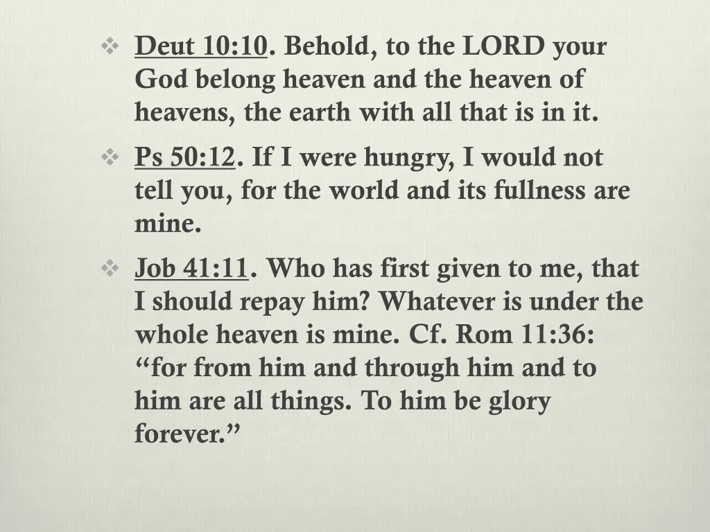 deut 10 10 behold to the lord your god belong
