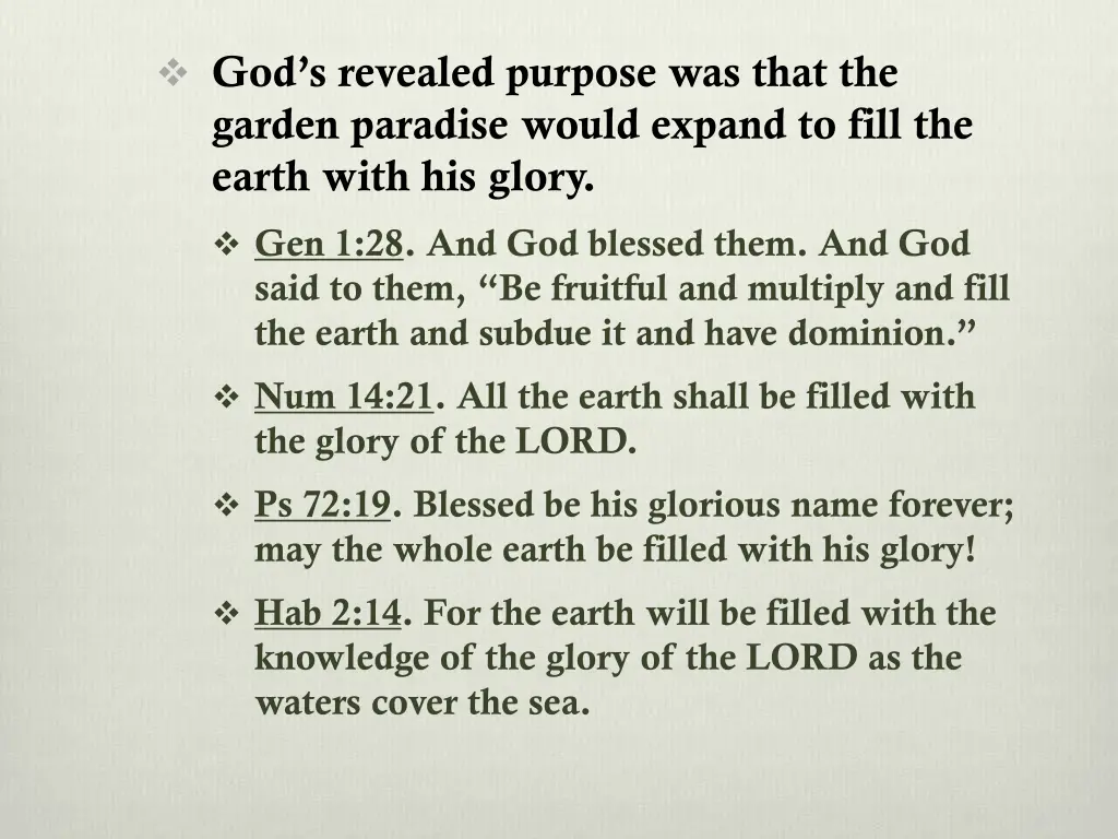 god s revealed purpose was that the garden