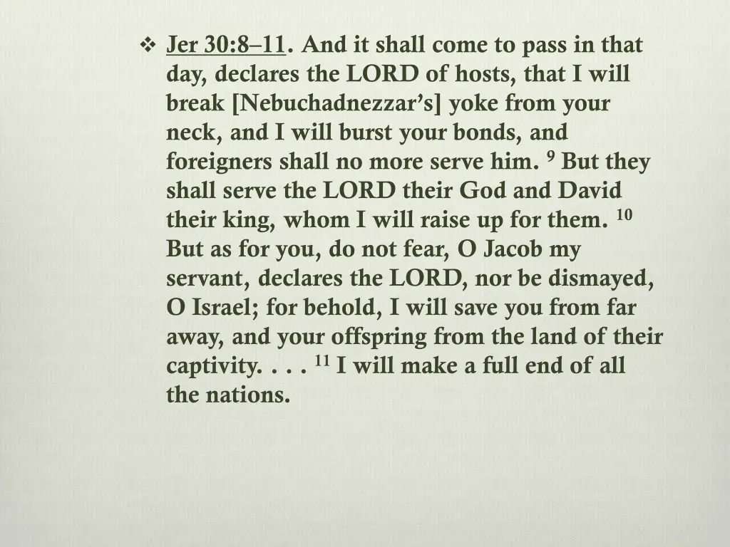 jer 30 8 11 and it shall come to pass in that