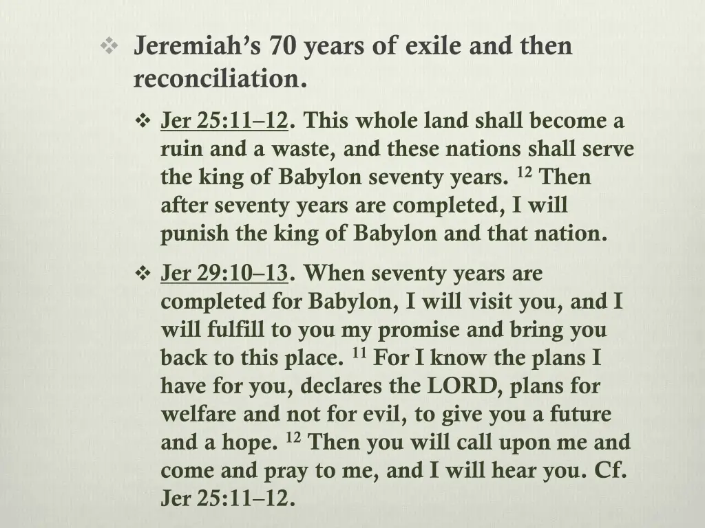 jeremiah s 70 years of exile and then