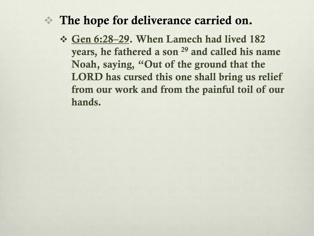 the hope for deliverance carried on