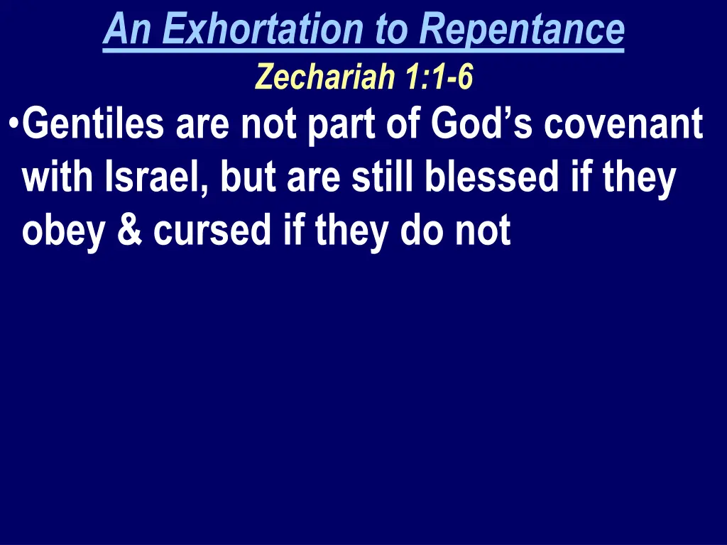 an exhortation to repentance zechariah 2