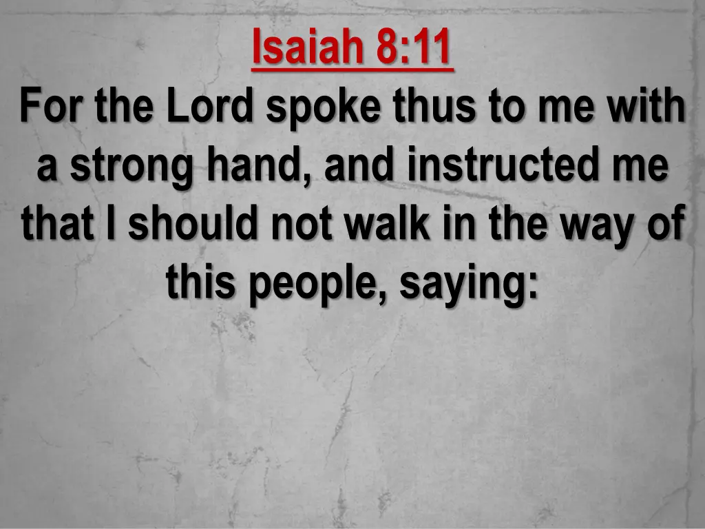 isaiah 8 11 1