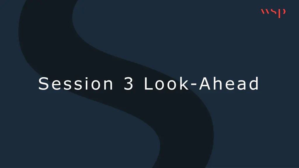 session 3 look ahead