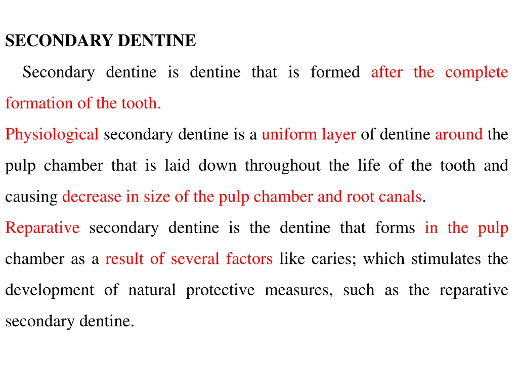 secondary dentine