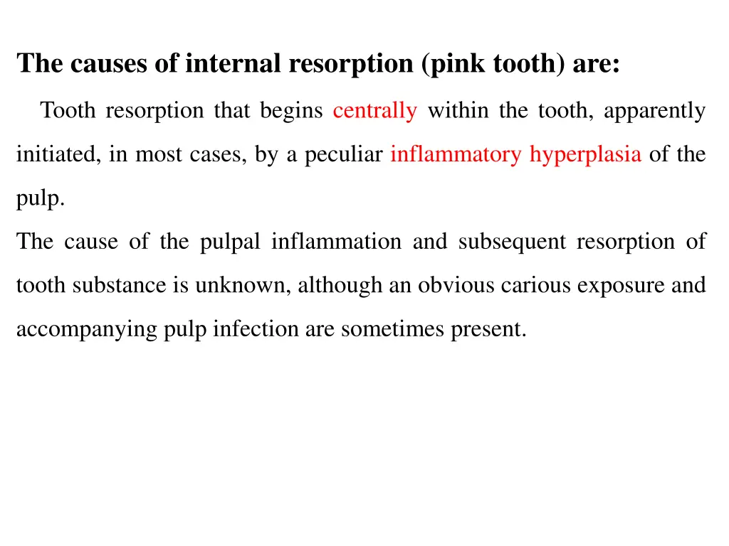 the causes of internal resorption pink tooth are