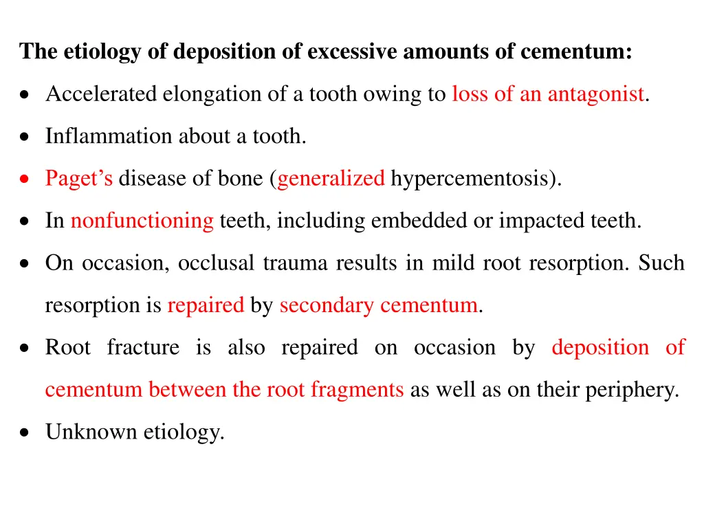 the etiology of deposition of excessive amounts