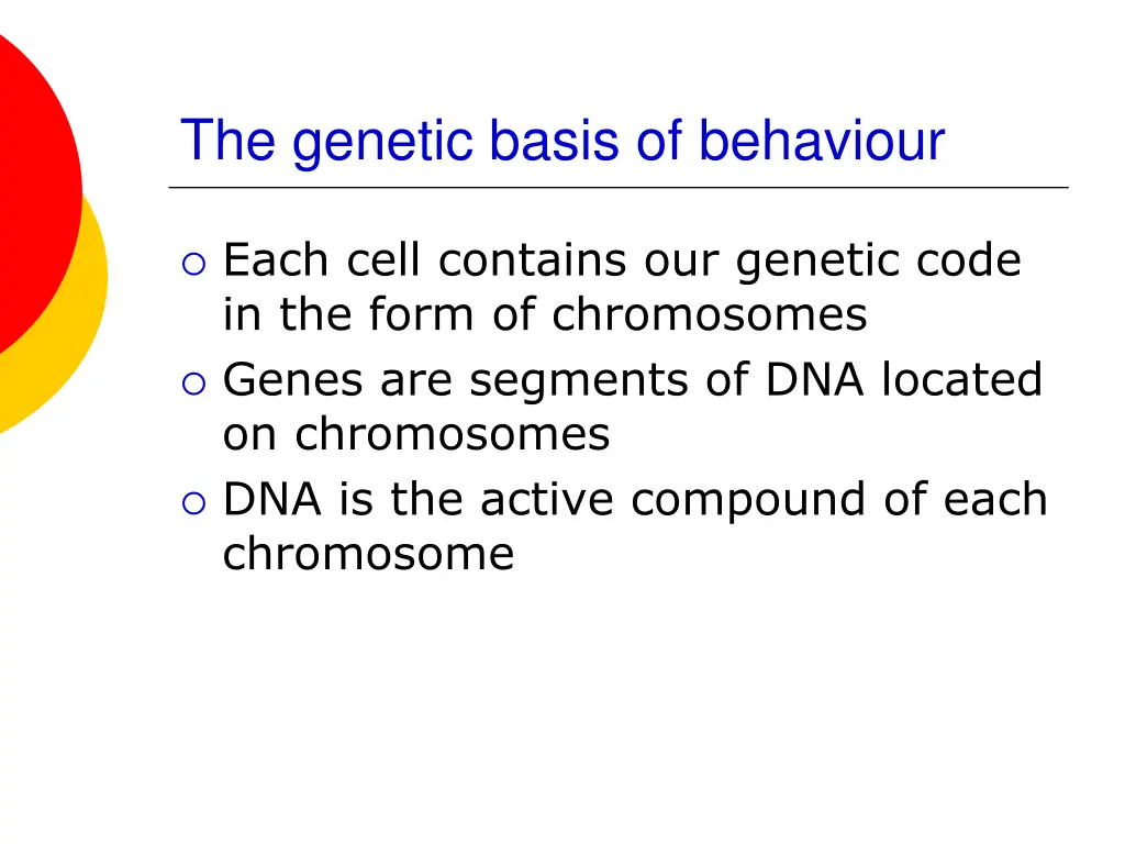 the genetic basis of behaviour