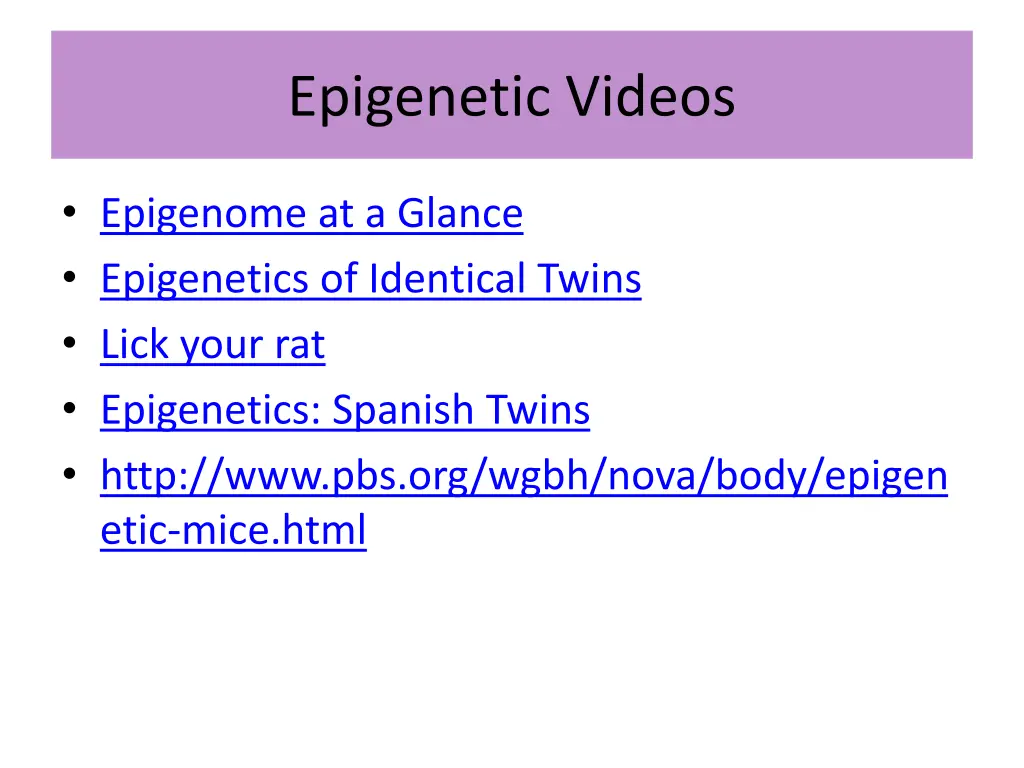 epigenetic videos