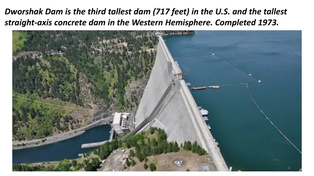 dworshak dam is the third tallest dam 717 feet
