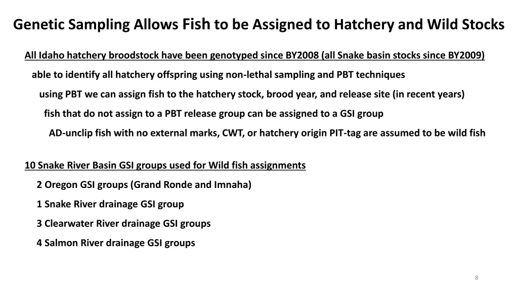 genetic sampling allows fish to be assigned