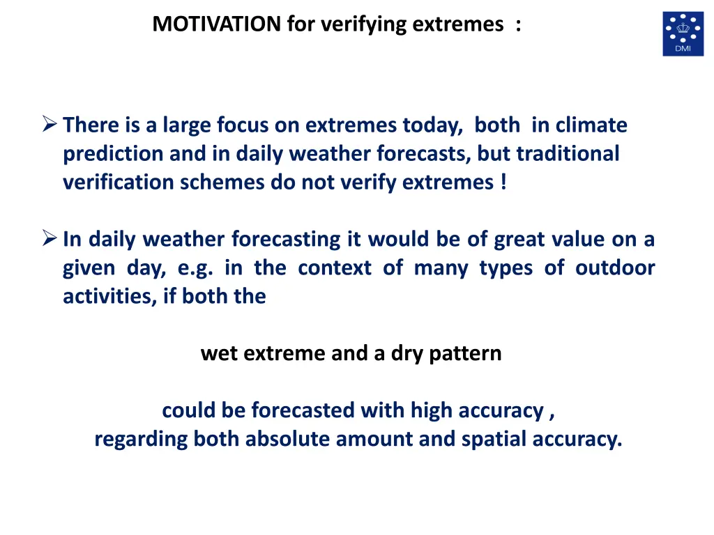 motivation for verifying extremes