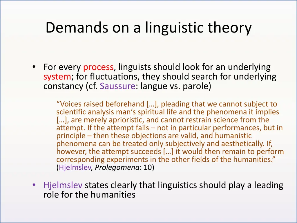 demands on a linguistic theory