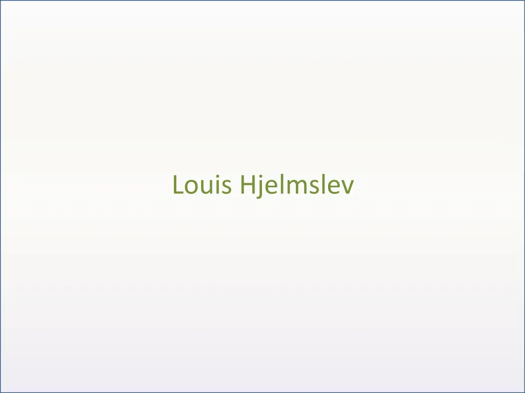 louis hjelmslev