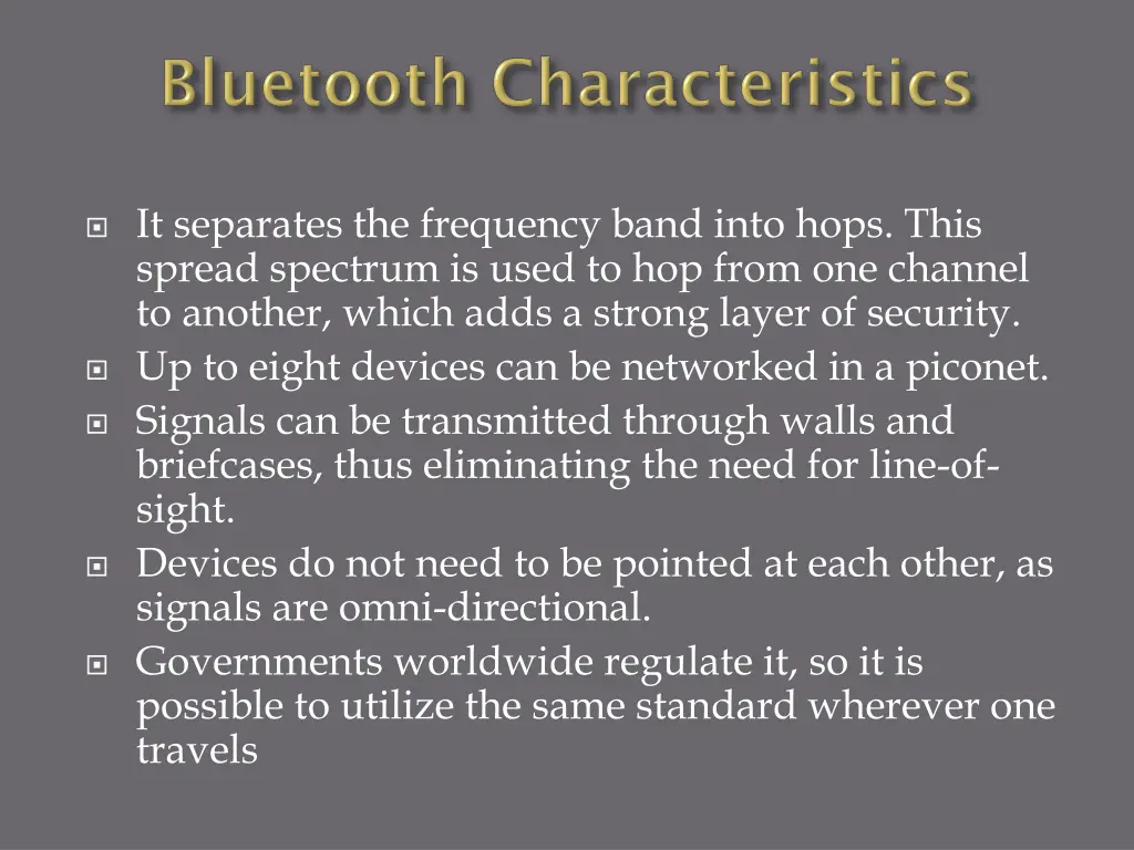 it separates the frequency band into hops this