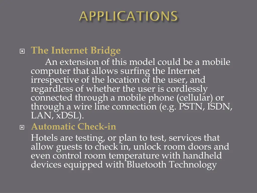 the internet bridge an extension of this model