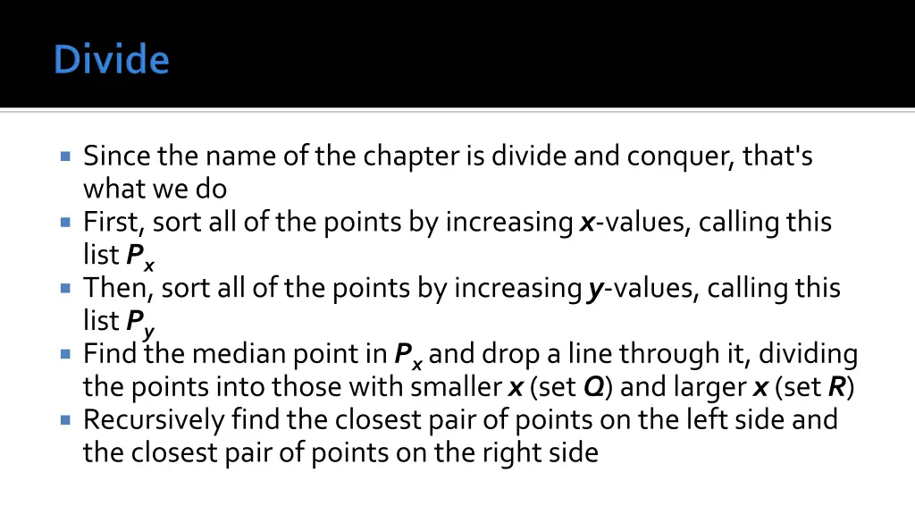 since the name of the chapter is divide