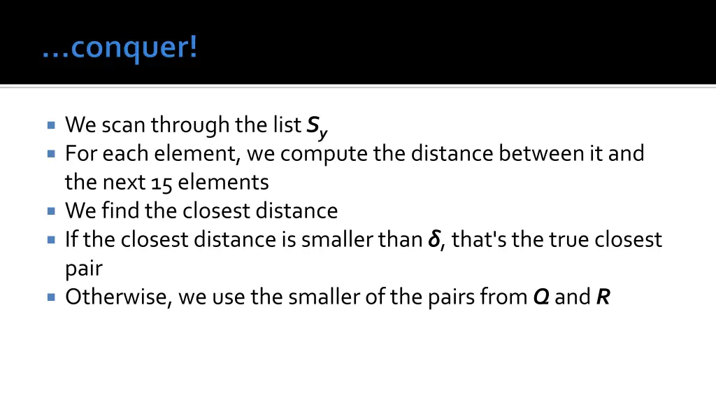 we scan through the list s y for each element