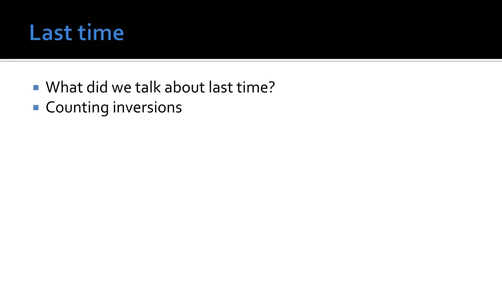 what did we talk about last time counting
