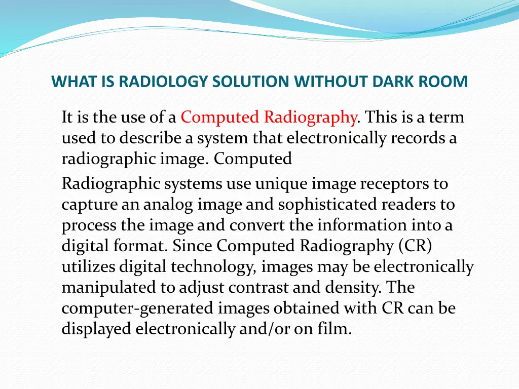 what is radiology solution without dark room