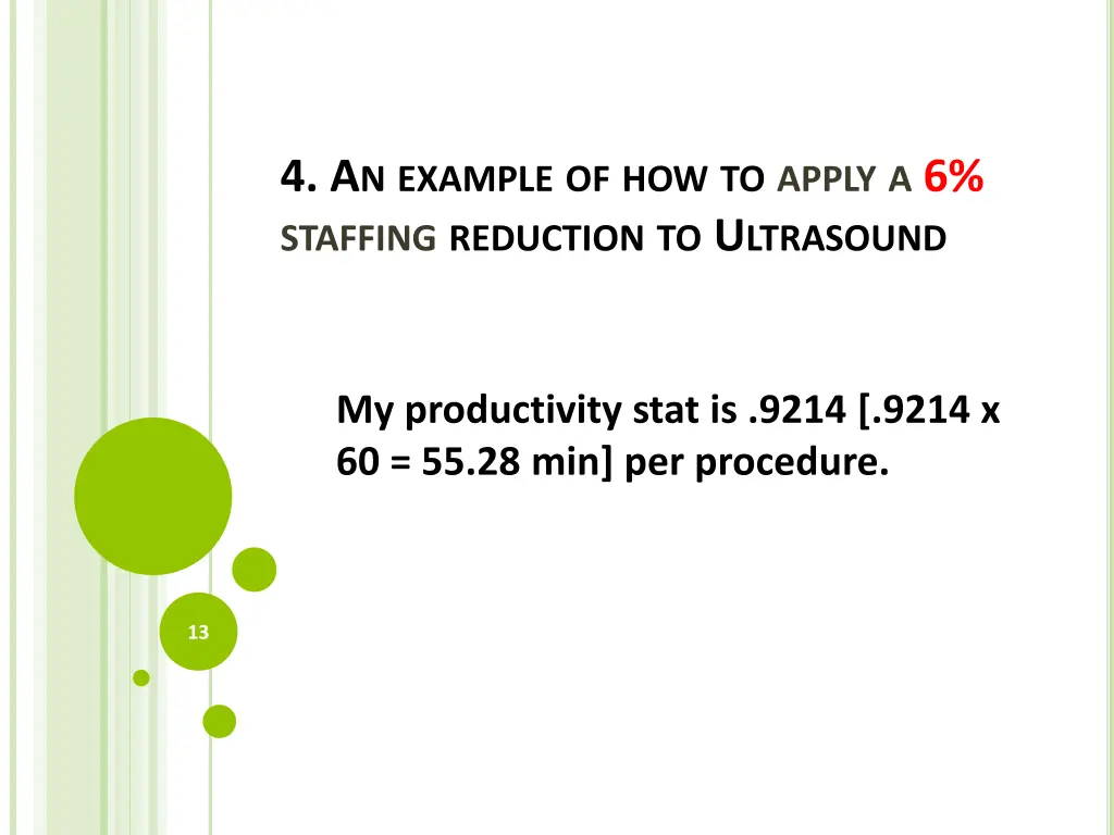 4 a n example of how to apply a 6 staffing