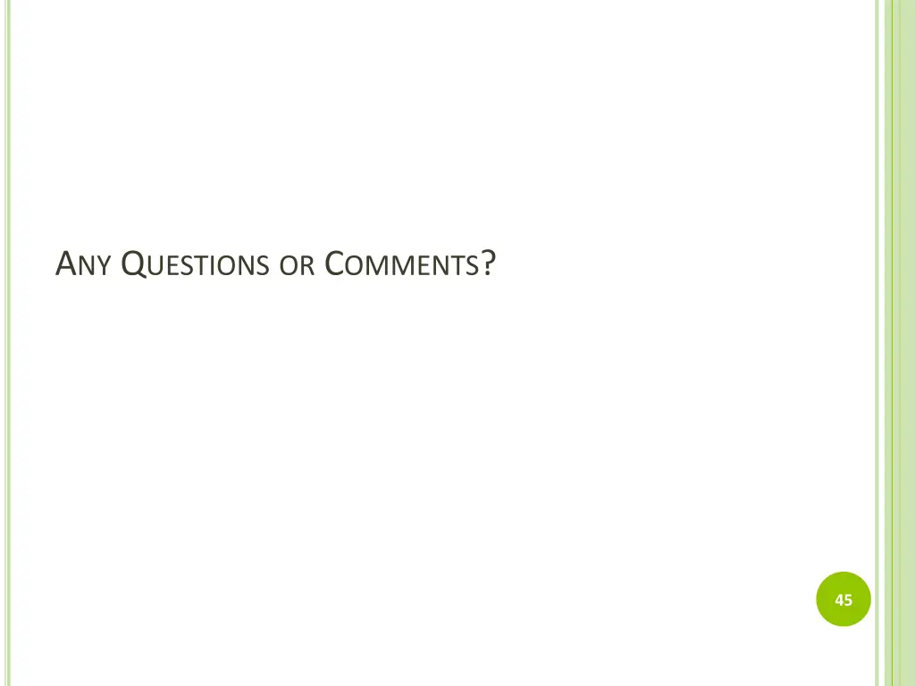 a ny q uestions or c omments