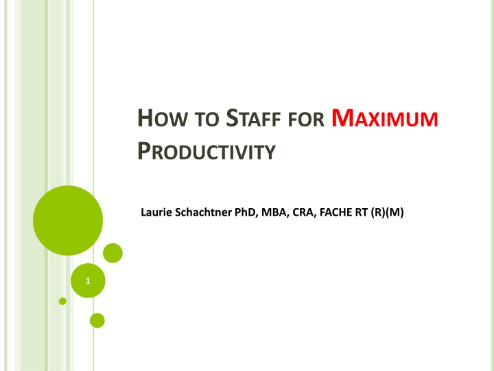h ow to s taff for m aximum p roductivity