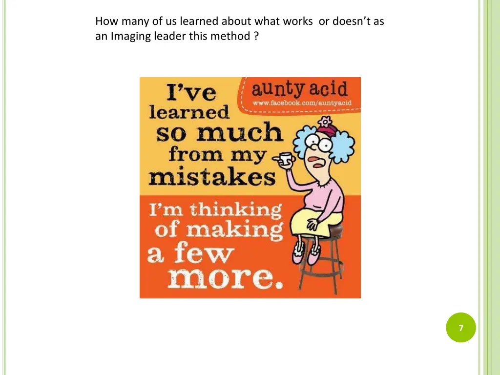 how many of us learned about what works or doesn