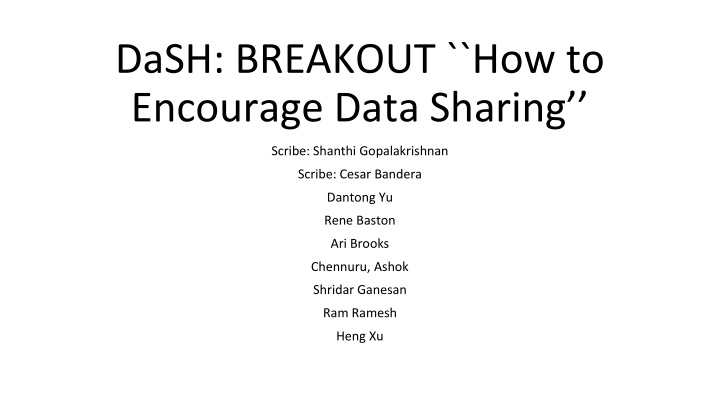 dash breakout how to encourage data sharing