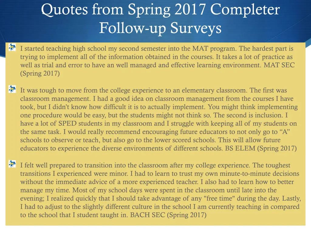 quotes from spring 2017 completer follow