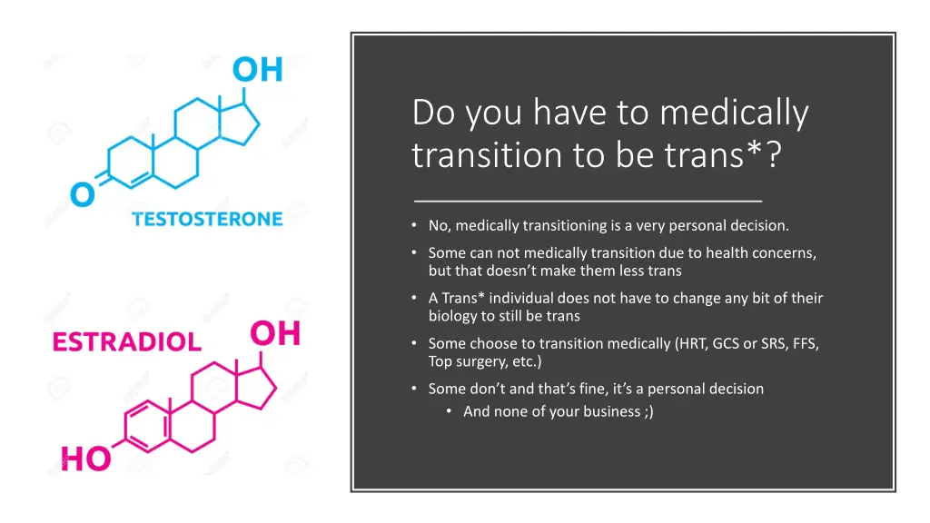 do you have to medically transition to be trans