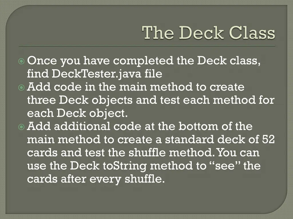 once you have completed the deck class find