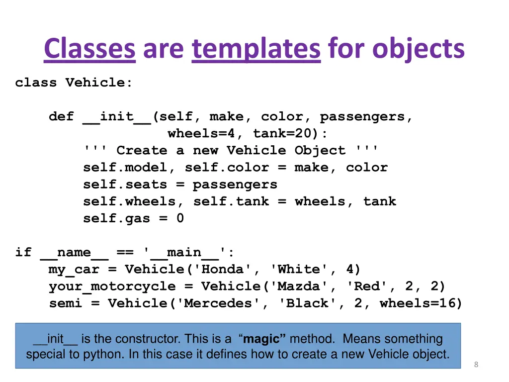 classes are templates for objects 2