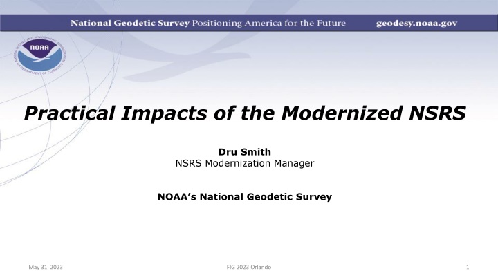 practical impacts of the modernized nsrs