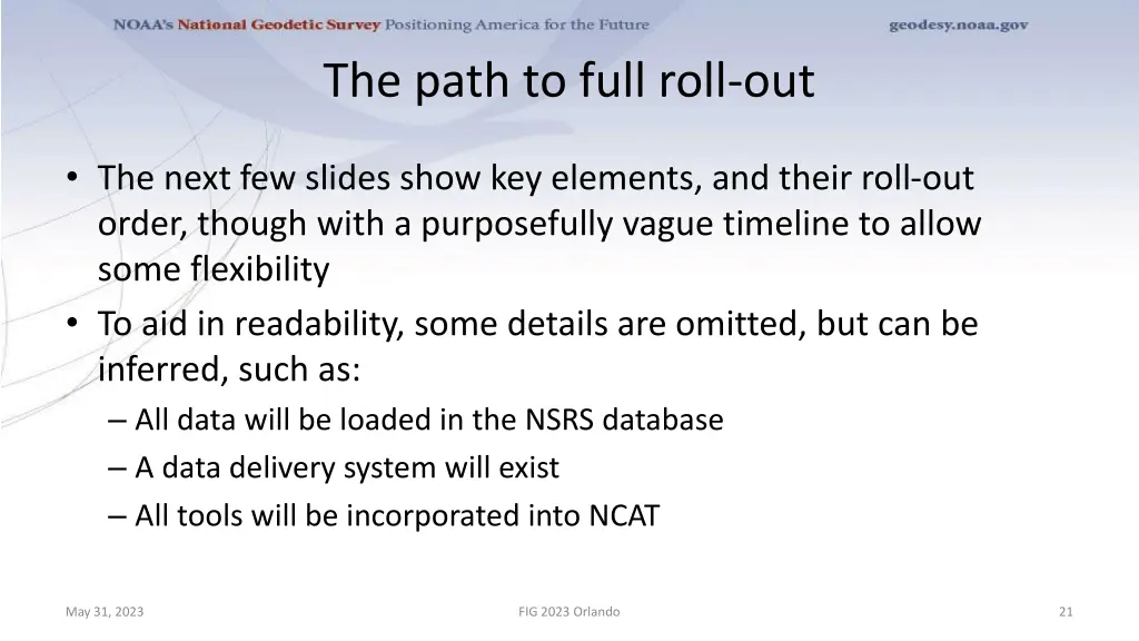 the path to full roll out