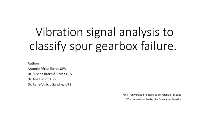 vibration signal analysis to classify spur
