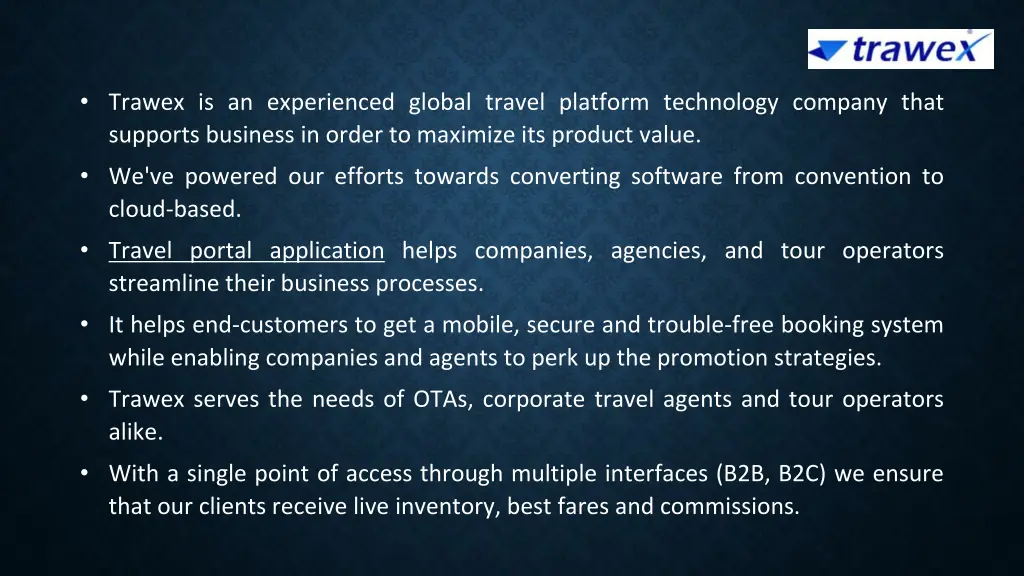 trawex is an experienced global travel platform