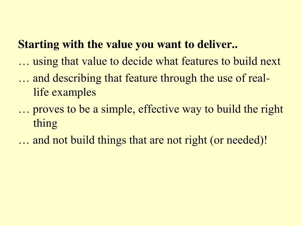 starting with the value you want to deliver using