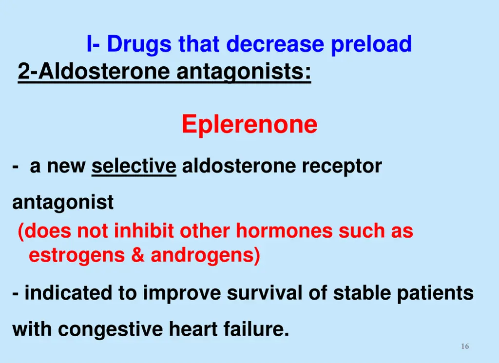 i drugs that decrease preload 2 aldosterone