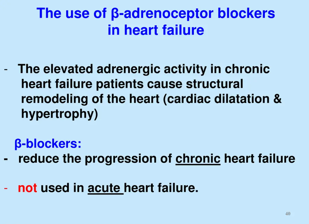 the use of adrenoceptor blockers in heart failure