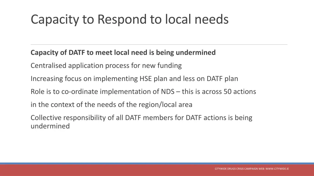 capacity to respond to local needs