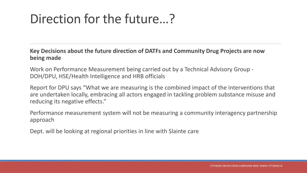 direction for the future