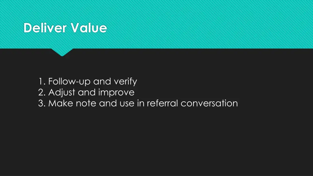 deliver value