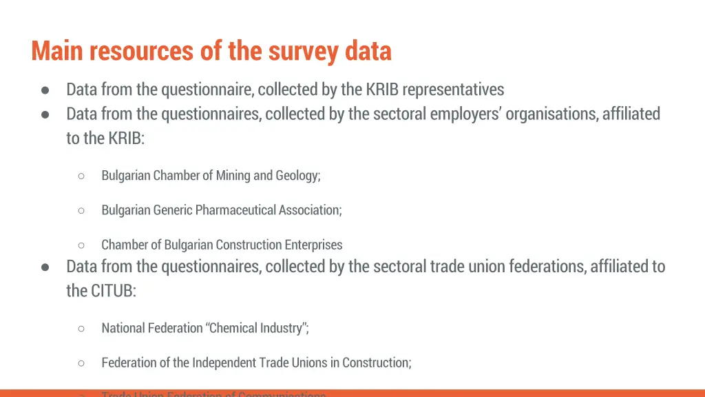 main resources of the survey data