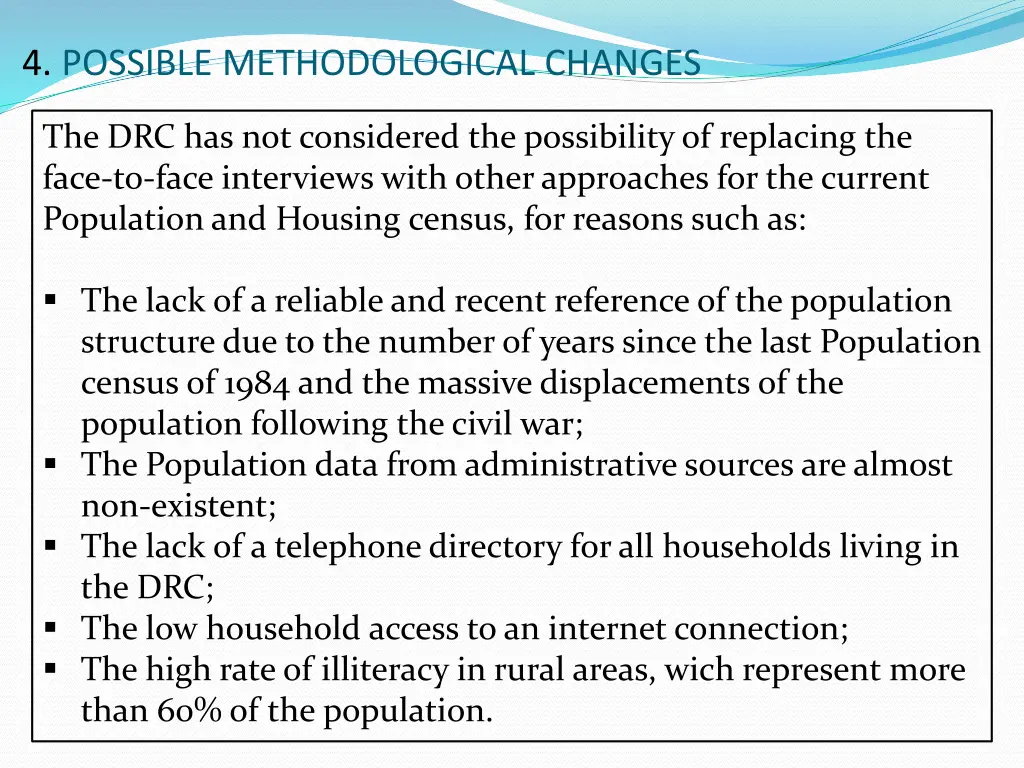 4 possible methodological changes