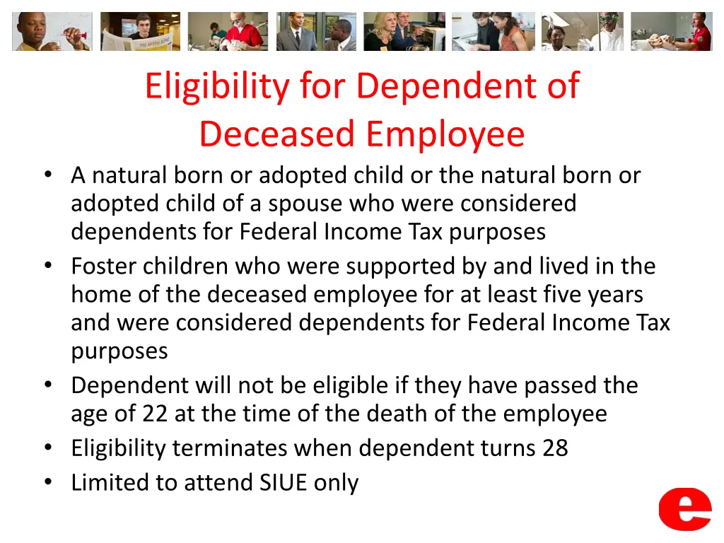 eligibility for dependent of deceased employee